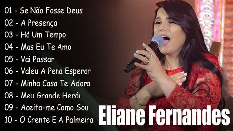 música de eliane fernandes|Mas Eu Te Amo .